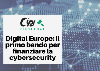 Digital Europe: il primo bando per finanziare la cybersecurity