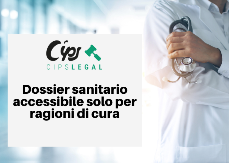 Dossier sanitario accessibile solo per ragioni di cura