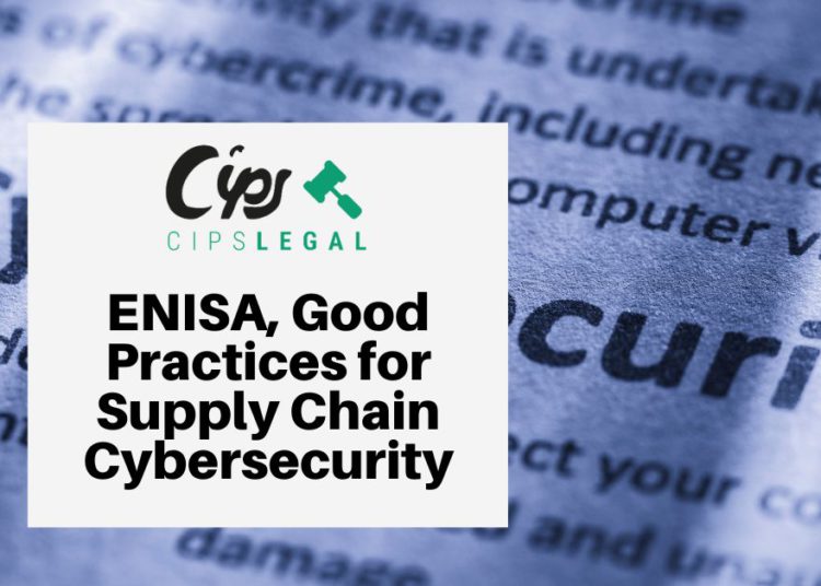 ENISA, Good Practices for Supply Chain Cybersecurity