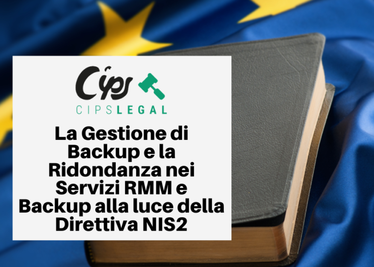 La Gestione di Backup e la Ridondanza nei Servizi RMM e Backup alla luce della Direttiva NIS2